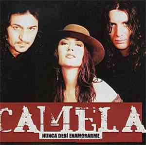 Camela - Nunca Debí Enamorarme