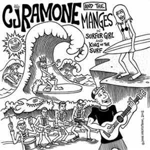 CJ Ramone And  The Manges - Surfer Girl / King Of The Surf
