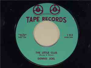 Dennis Joel - Where Were You Last Night / The Little Club