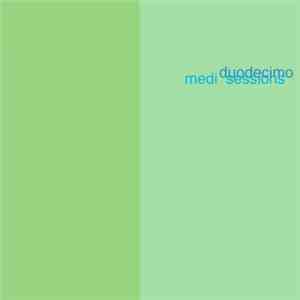 Duodecimo - Medi Sessions