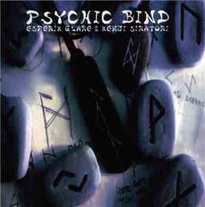 Esperik Glare & Kenji Siratori - Psychic Bind