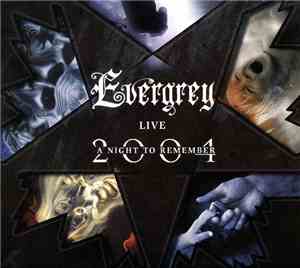 Evergrey - A Night To Remember - Live 2004