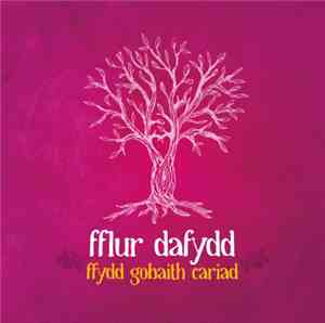 Fflur Dafydd - Ffydd Gobaith Cariad