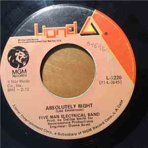 Five Man Electrical Band - Absolutely Right / (You And I) Butterfly