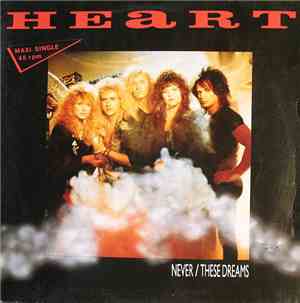 Heart - Never / These Dreams
