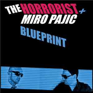 Horrorist, The + Miro Pajic - Blueprint