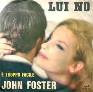 John Foster  - Lui No