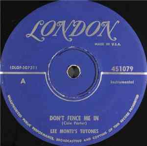 Lee Monti's Tutones - Don't Fence Me In