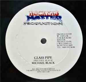 Michael Black  - Glass Pipe