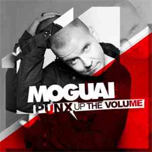 Moguai - Punx Up The Volume