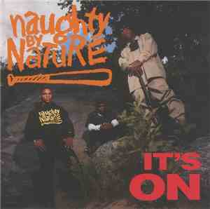 Naughty By Nature - It's On
