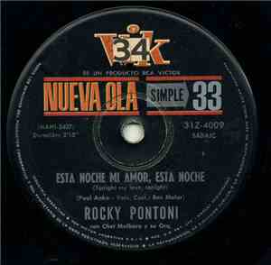 Rocky Pontoni - Esta Noche Mi Amor, Esta Noche / Fugitiva