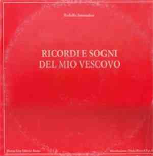 Rodolfo Santandrea - Ricordi E Sogni Del Mio Vescovo