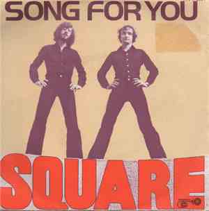 Square  - Song For You