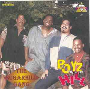 Sugarhill Gang - Boyz From Da Hill / Here We Go