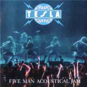 Tesla - Five Man Acoustical Jam