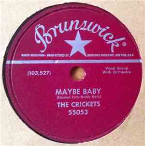 The Crickets  - Maybe Baby / Tell Me How