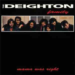 The Deighton Family - Mama Was Right