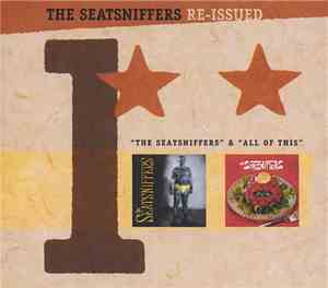 The Seatsniffers - Re-issued 1 