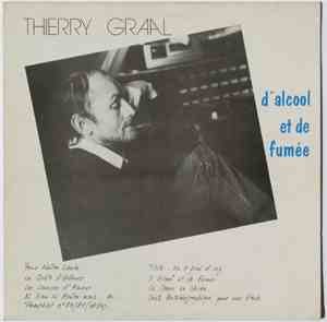 Thierry Graal - D'Alcool Et De Fumée