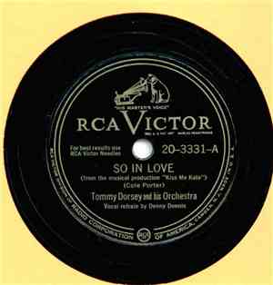 Tommy Dorsey And His Orchestra - So In Love / While The Angelus Was Ringing