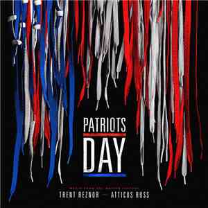 Trent Reznor & Atticus Ross - Patriots Day