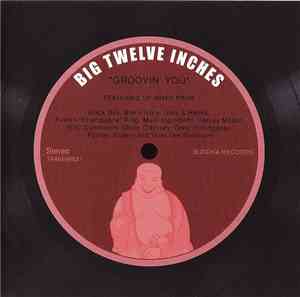 Various - Big 12 Inches - Groovin' You