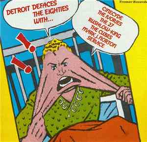 Various - Detroit Defaces The Eighties