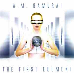 A. M. Samurai - The First Element