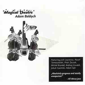 Adam Bałdych - Magical Theatre