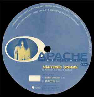 Apache Feliciano - Shattered Dreams