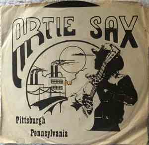Artie Sax And The Working Class - Pittsburgh Pennsylvania / Rock And A Hard ...
