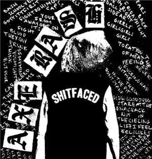 Axe Rash - Shitfaced