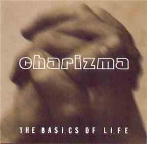 Charizma  - The Basics Of Life