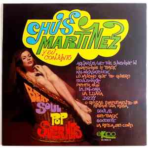 Chus Martinez Y Su Conjunto - Beat, Soul, Pop, Super Hits