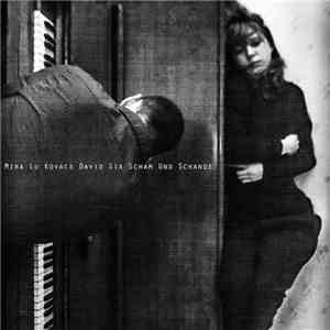 David Six, Mira Lu Kovacs - Scham Und Schande