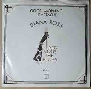 Diana Ross - Good Morning Heartache / God Bless The Child