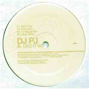 DJ PJ - Like It Wild
