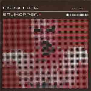 Eisbrecher - Antikörper