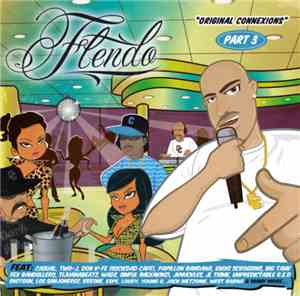 Flendo - Original Connexions Part 3