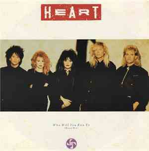 Heart - Who Will You Run To (Rock Mix)