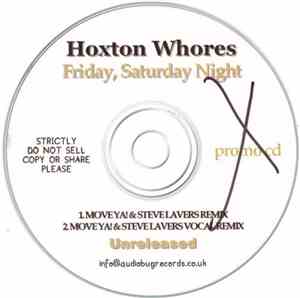 Hoxton Whores - Friday, Saturday Night