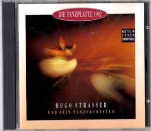 Hugo Strasser Und Sein Tanzorchester - Die Tanzplatte 1992