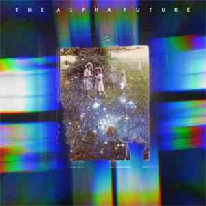 I And I  - The Alpha Future