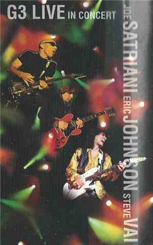 Joe Satriani / Eric Johnson  / Steve Vai - G3 Live In Concert