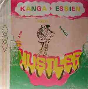 Kanga Essien & Roots Anabo - The Hustler