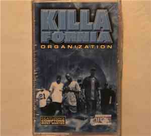 Killafornia Organization - Killafornia Organization
