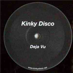 Kinky Disco  - Deja Vu