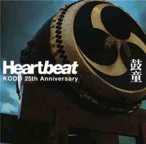 Kodō - Heartbeat (Kodo 25th Anniversary)