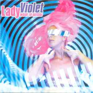 Lady Violet - Inside To Outside